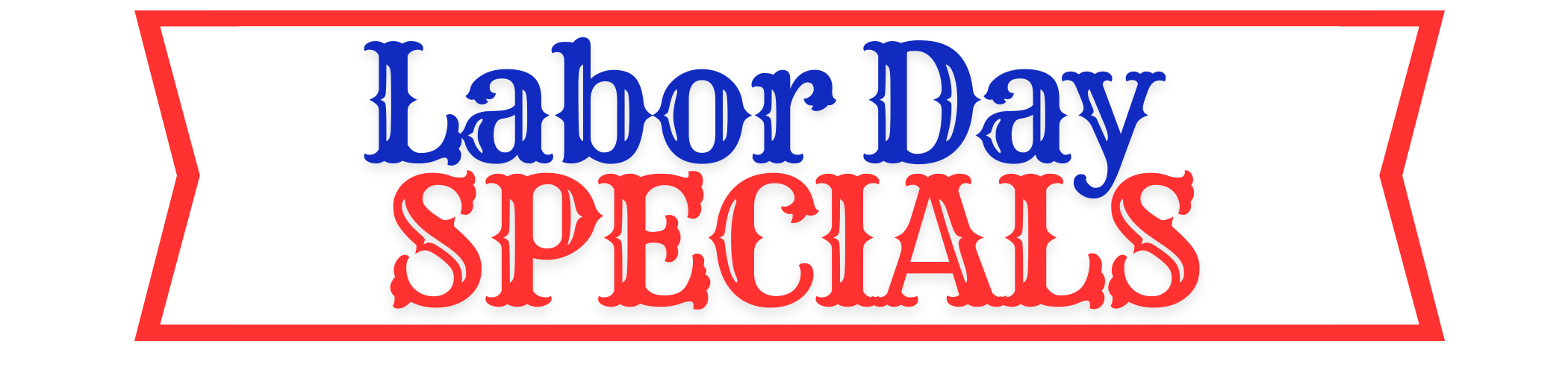 Labor Day Specials Banner