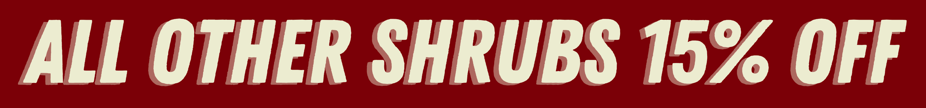 Other Shrubs - Fall Shrub Sale
